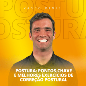 Postura: pontos-chave e melhores exercícios de correção postural