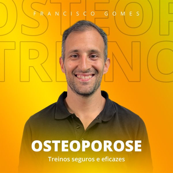 Osteoporose - Treinos seguros e eficazes