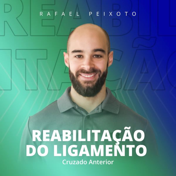 Reabilitação Ligamento Cruzado Anterior